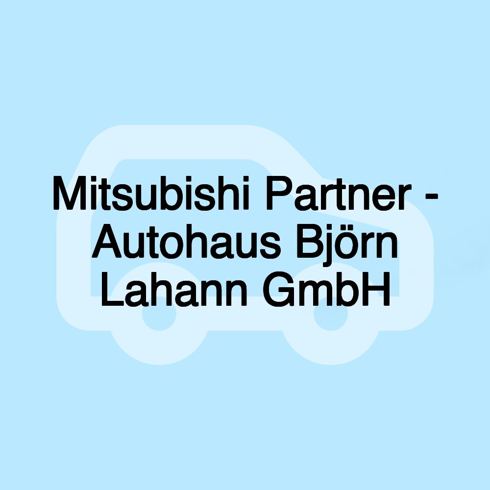 Mitsubishi Partner - Autohaus Björn Lahann GmbH