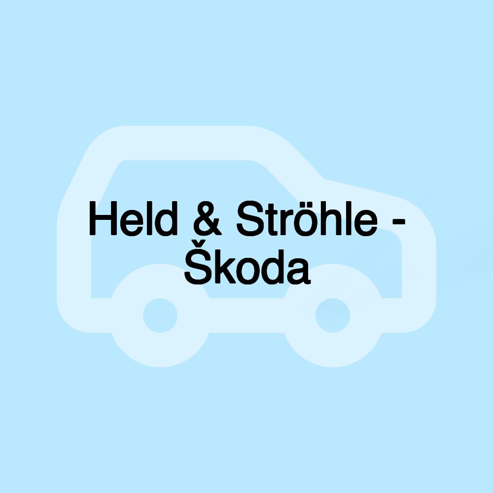 Held & Ströhle - Škoda