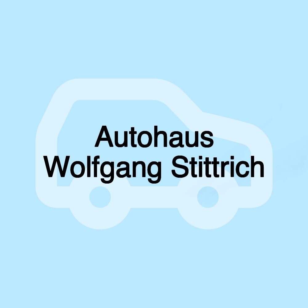 Autohaus Wolfgang Stittrich