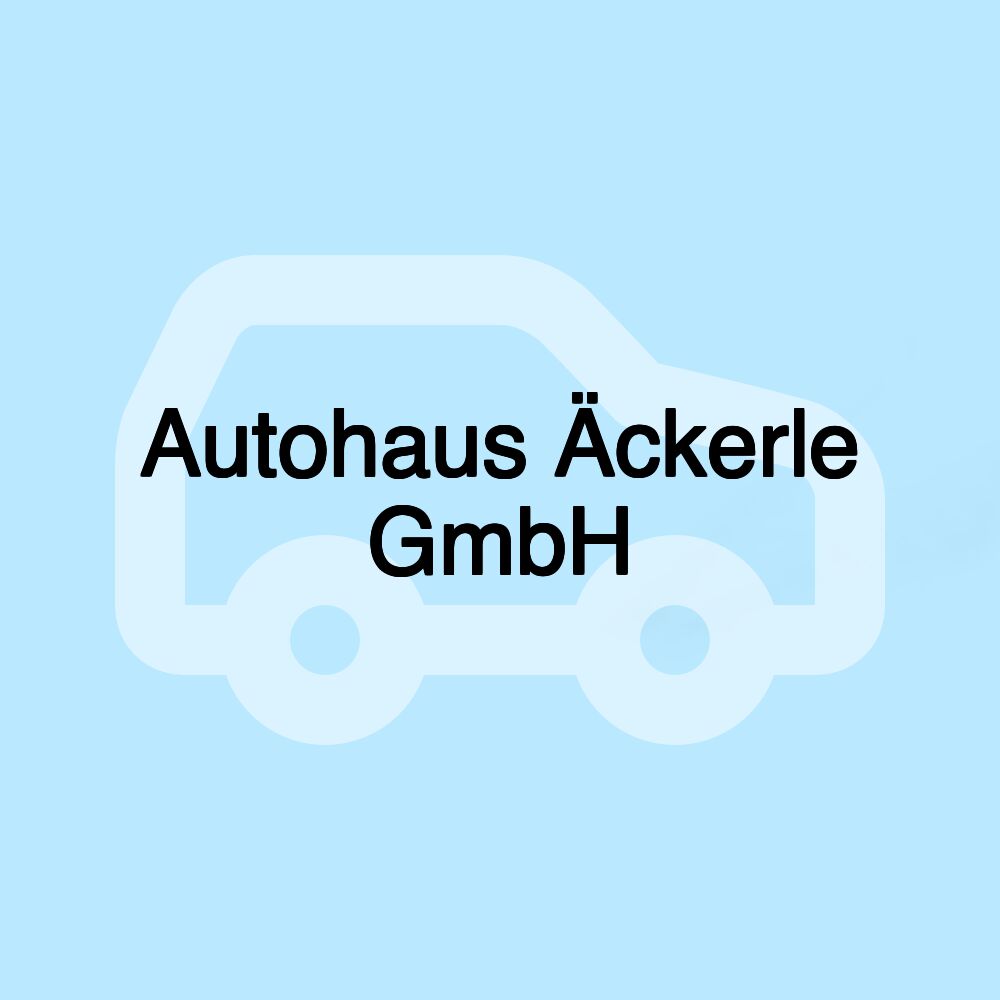 Autohaus Äckerle GmbH