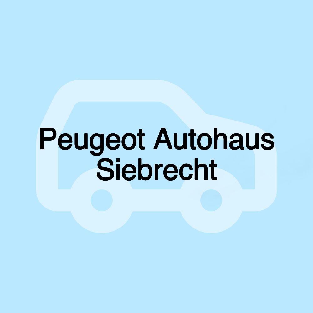 Peugeot Autohaus Siebrecht