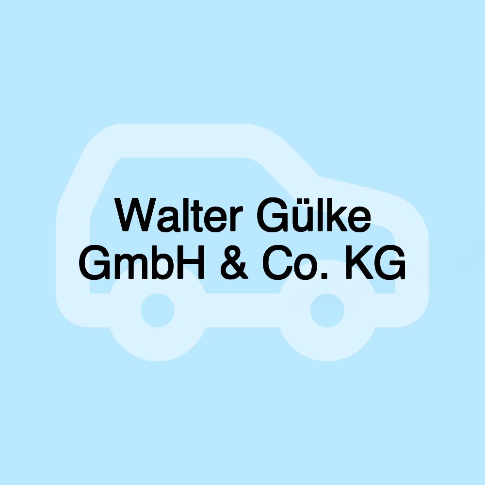 Walter Gülke GmbH & Co. KG