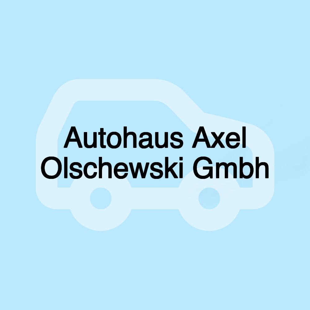 Autohaus Axel Olschewski Gmbh