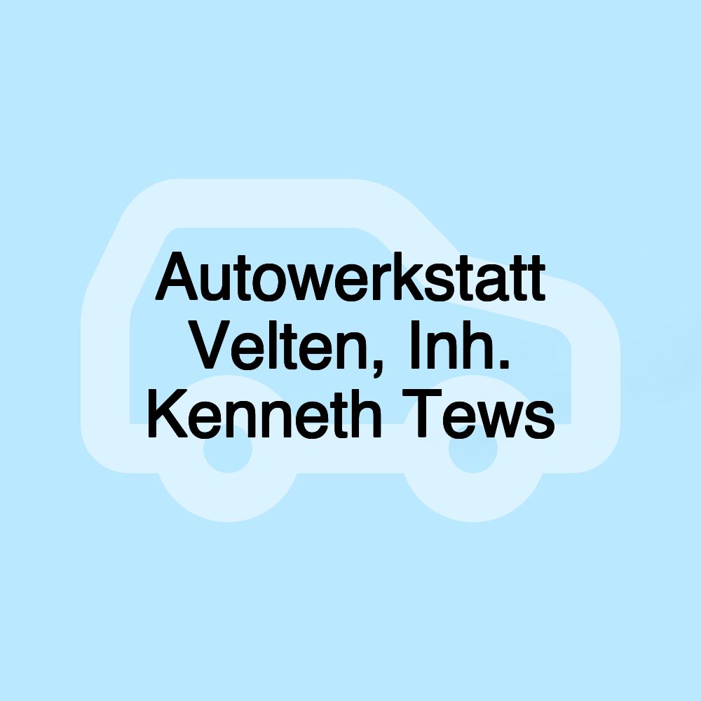 Autowerkstatt Velten, Inh. Kenneth Tews