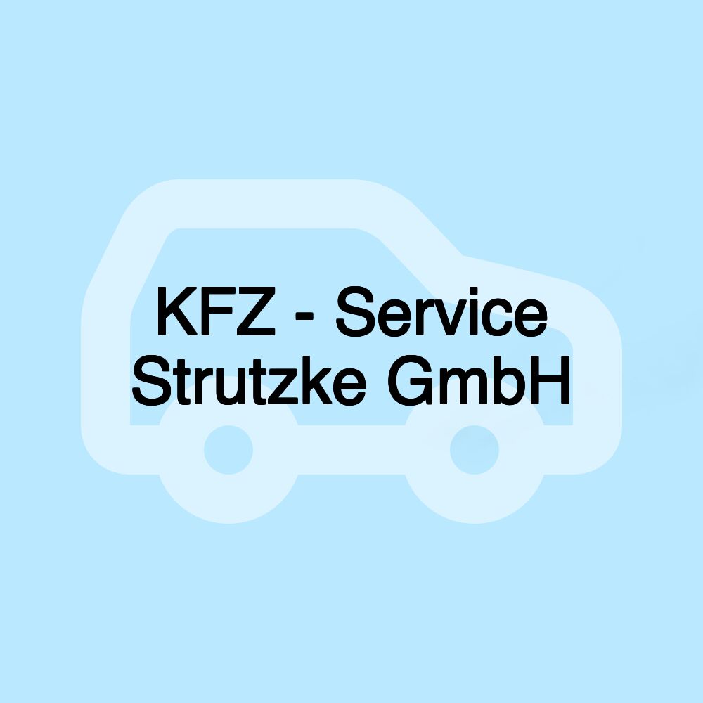 KFZ - Service Strutzke GmbH