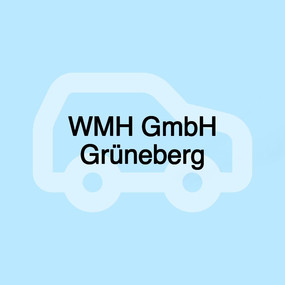 WMH GmbH Grüneberg