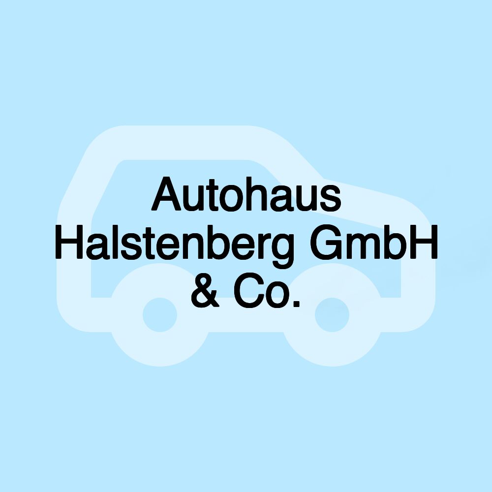 Autohaus Halstenberg GmbH & Co.