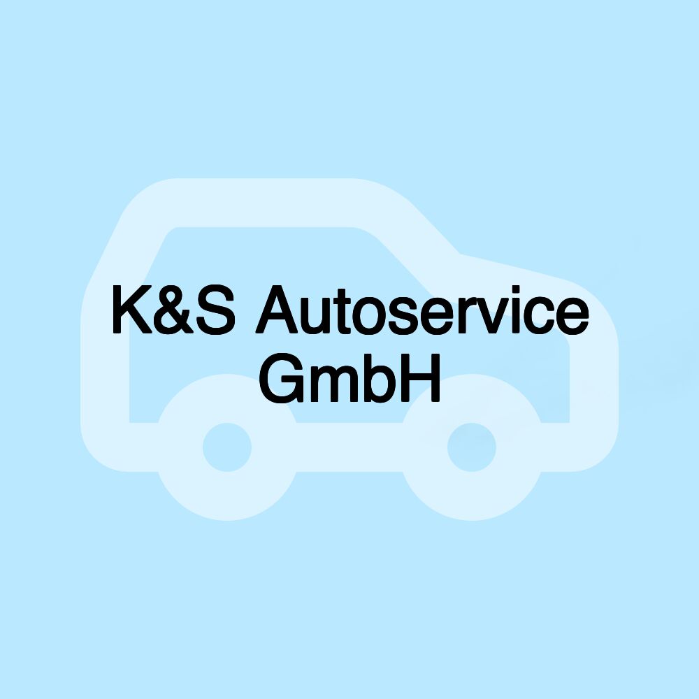 K&S Autoservice GmbH