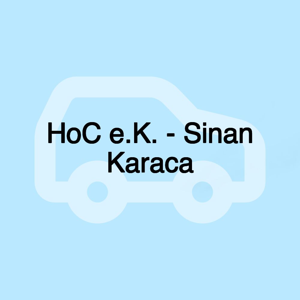 HoC e.K. - Sinan Karaca