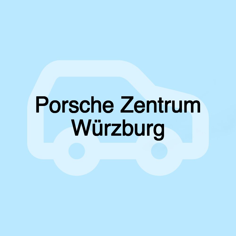 Porsche Zentrum Würzburg