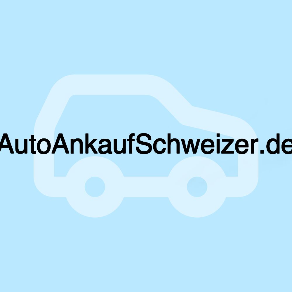 AutoAnkaufSchweizer.de