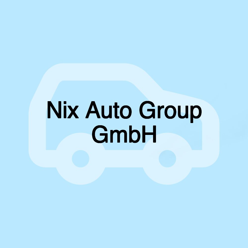 Nix Auto Group GmbH