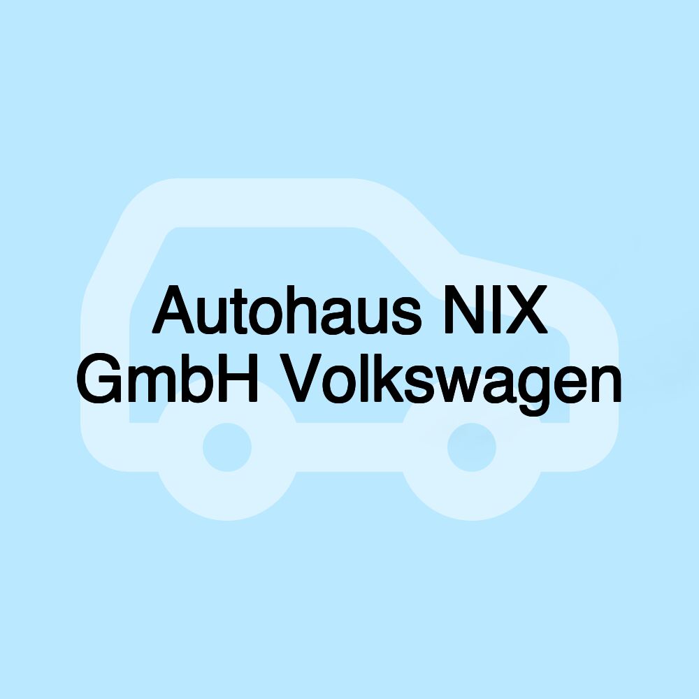 Autohaus NIX GmbH Volkswagen