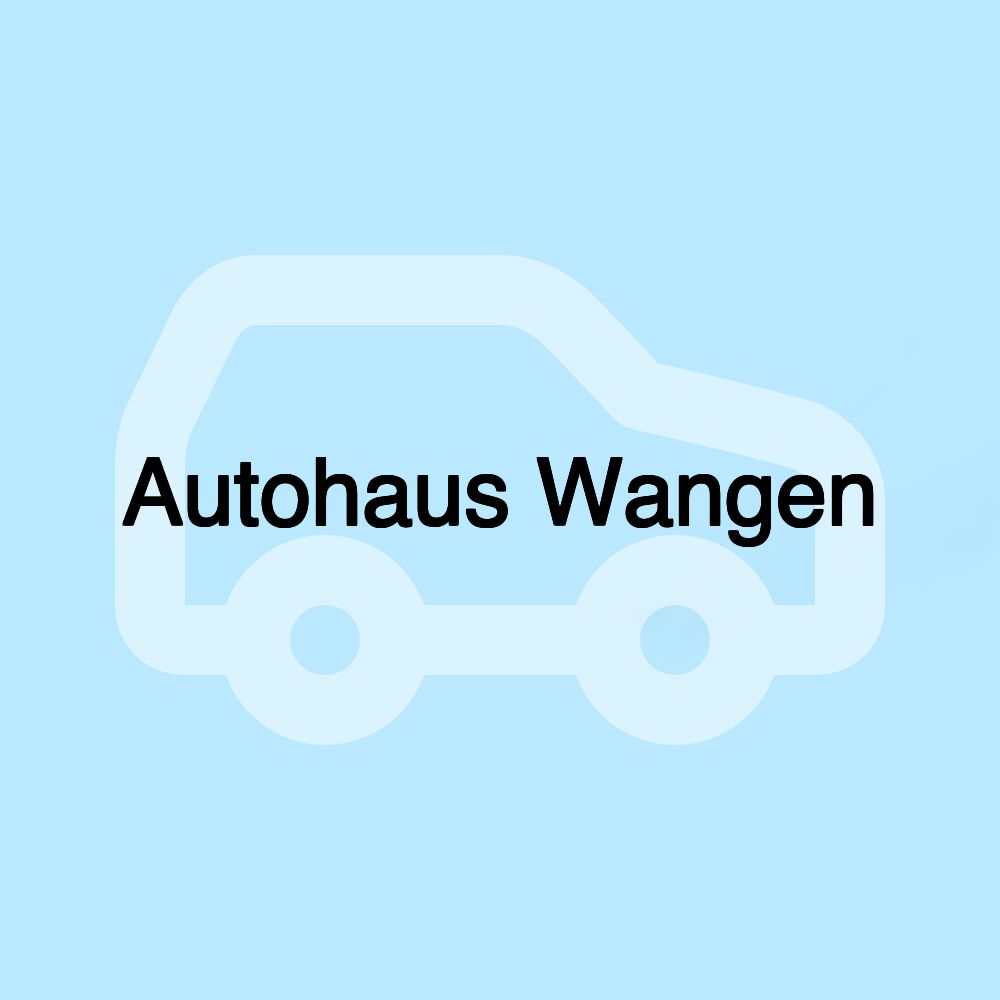 Autohaus Wangen