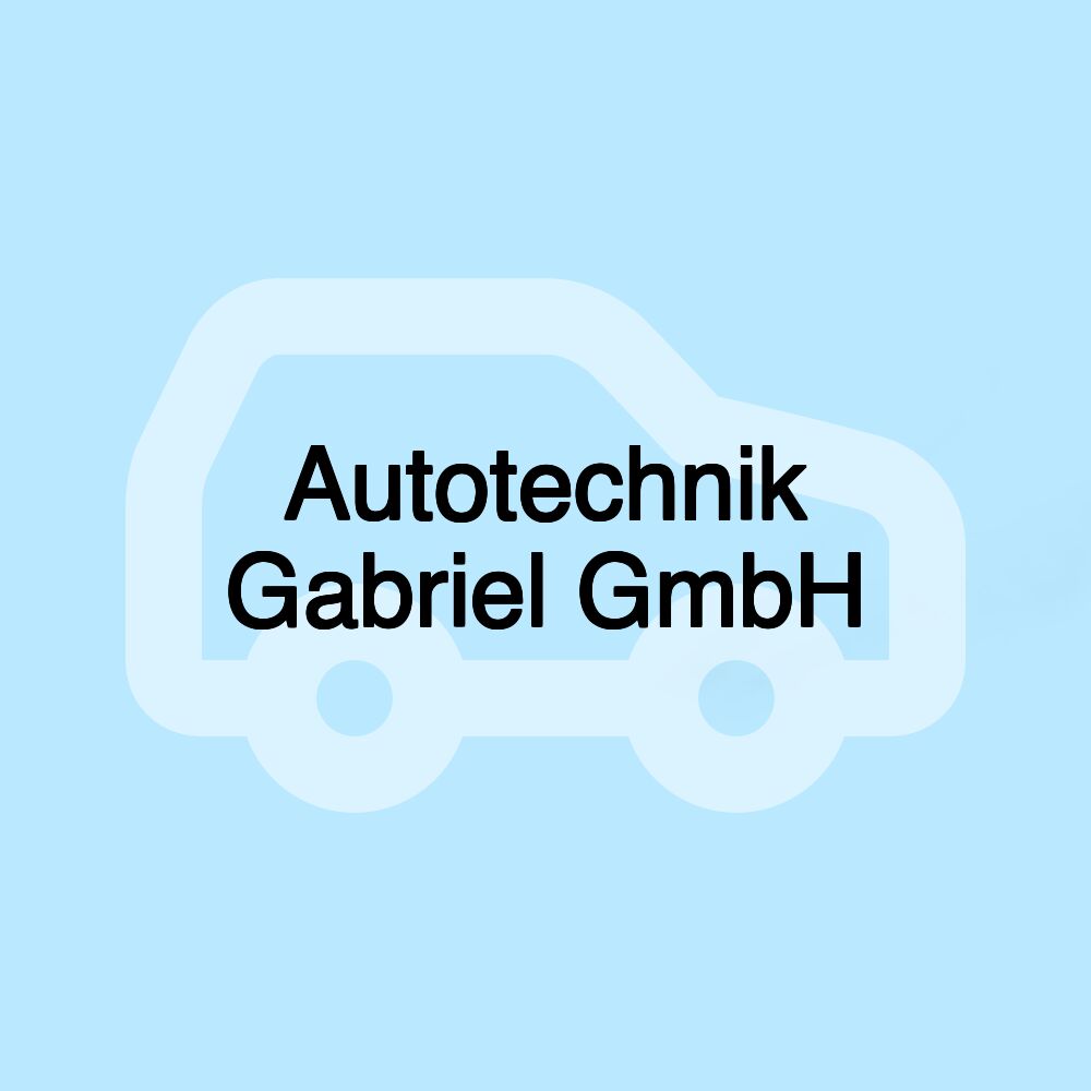 Autotechnik Gabriel GmbH