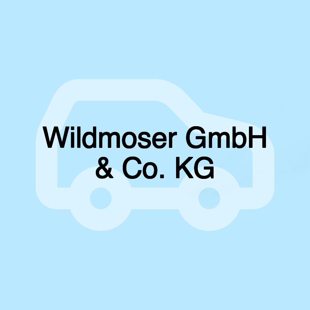 Wildmoser GmbH & Co. KG