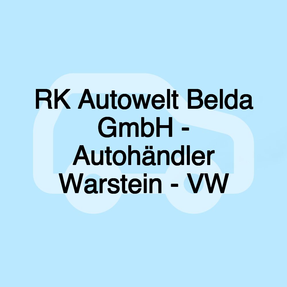 RK Autowelt Belda GmbH - Autohändler Warstein - VW