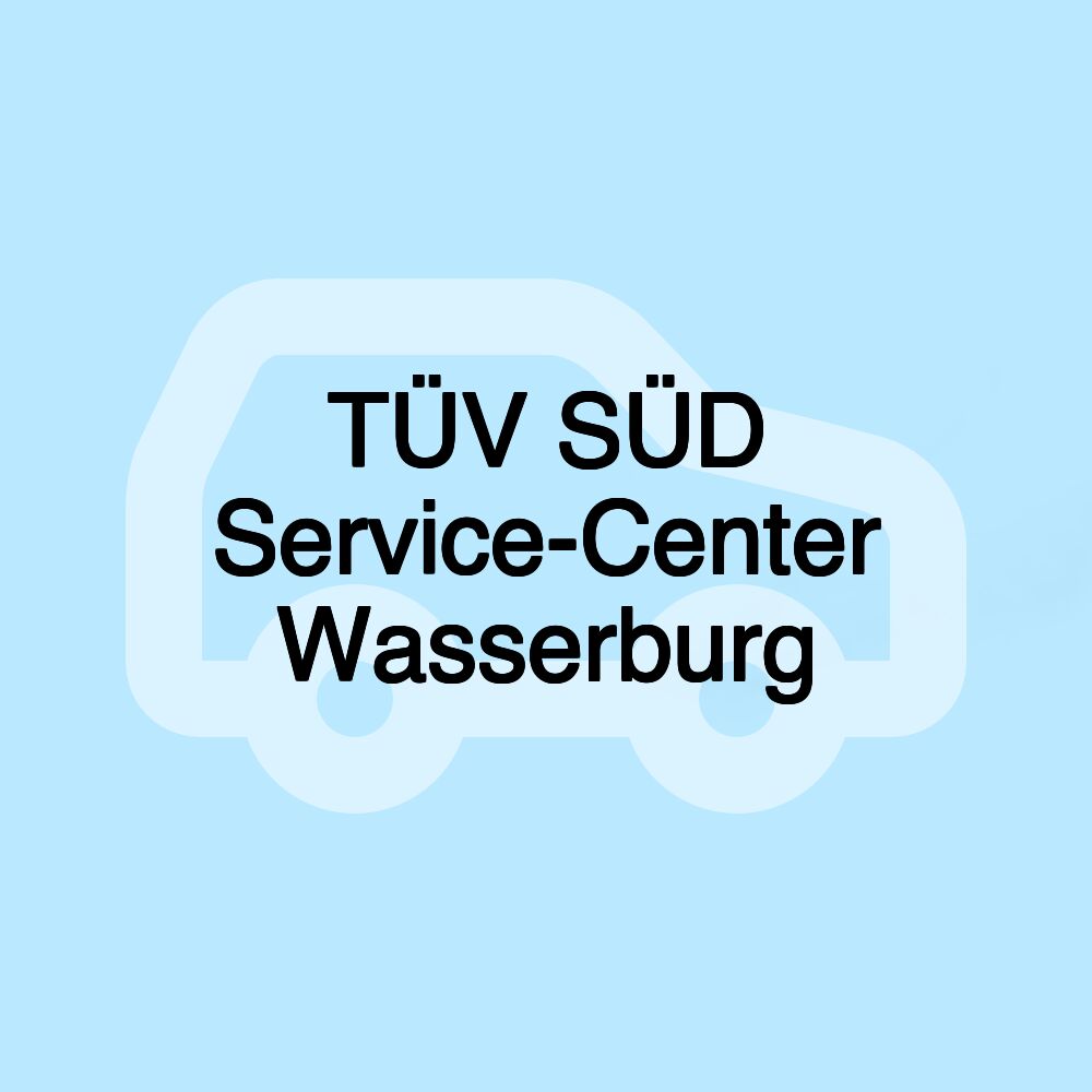 TÜV SÜD Service-Center Wasserburg