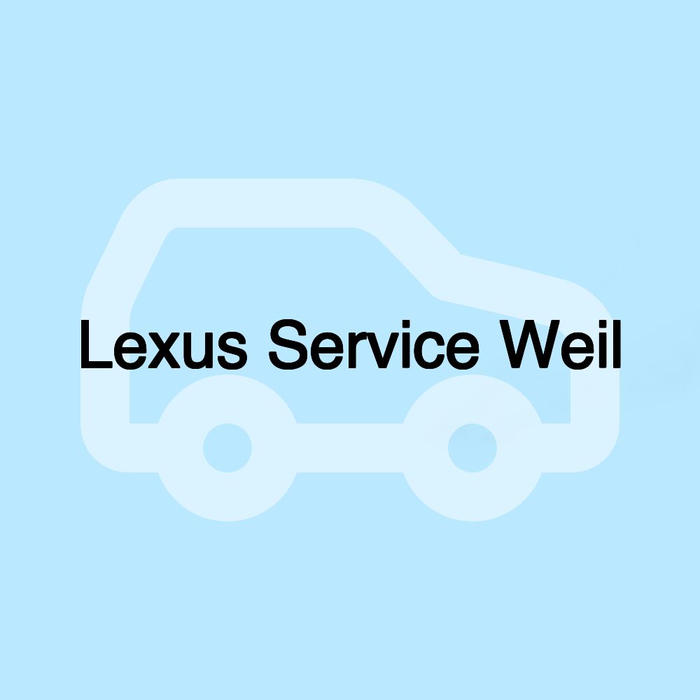 Lexus Service Weil