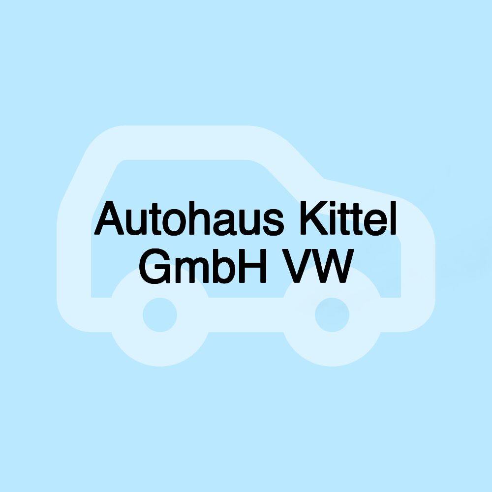 Autohaus Kittel GmbH VW