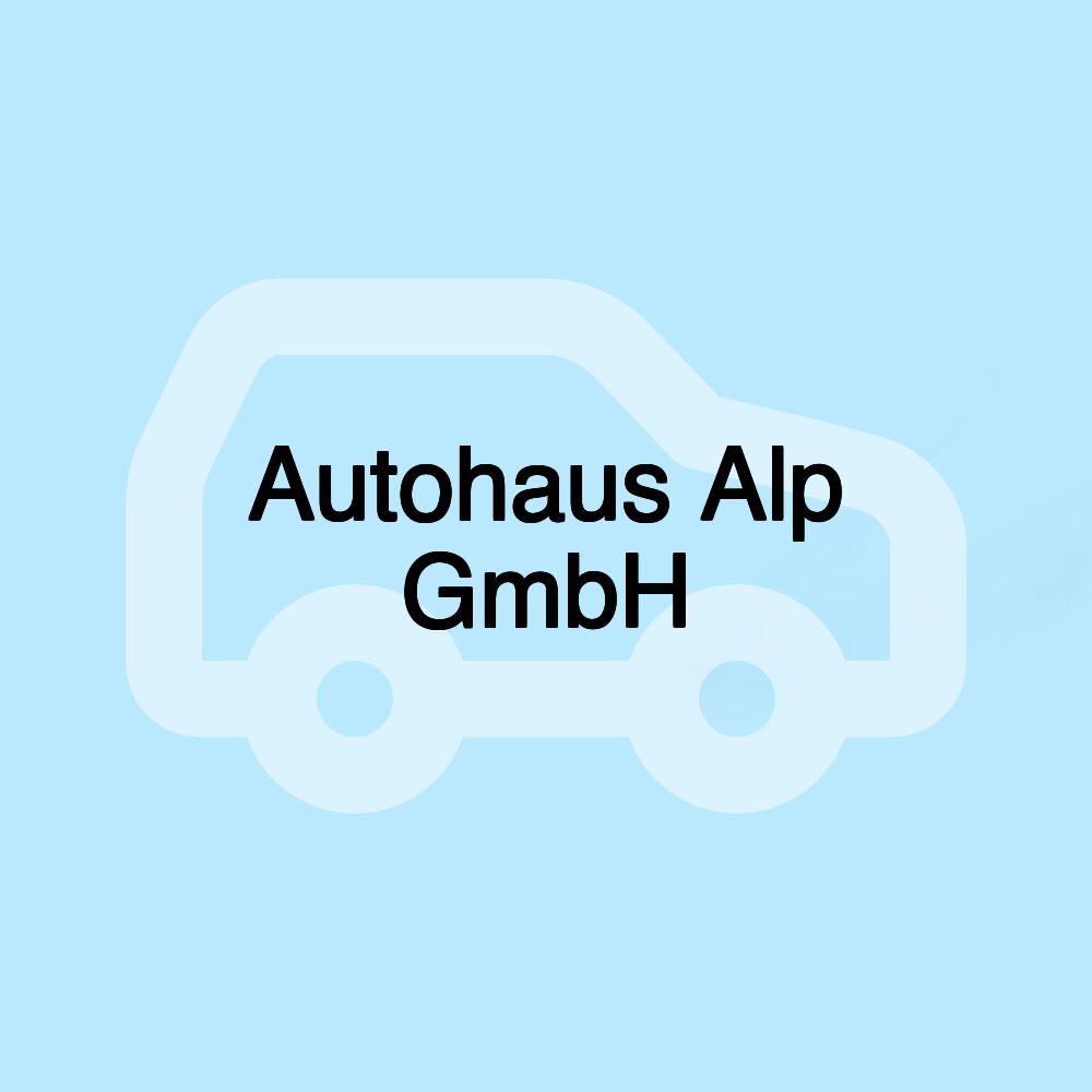 Autohaus Alp GmbH