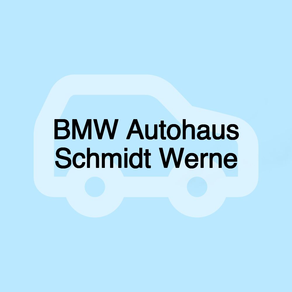 BMW Autohaus Schmidt Werne