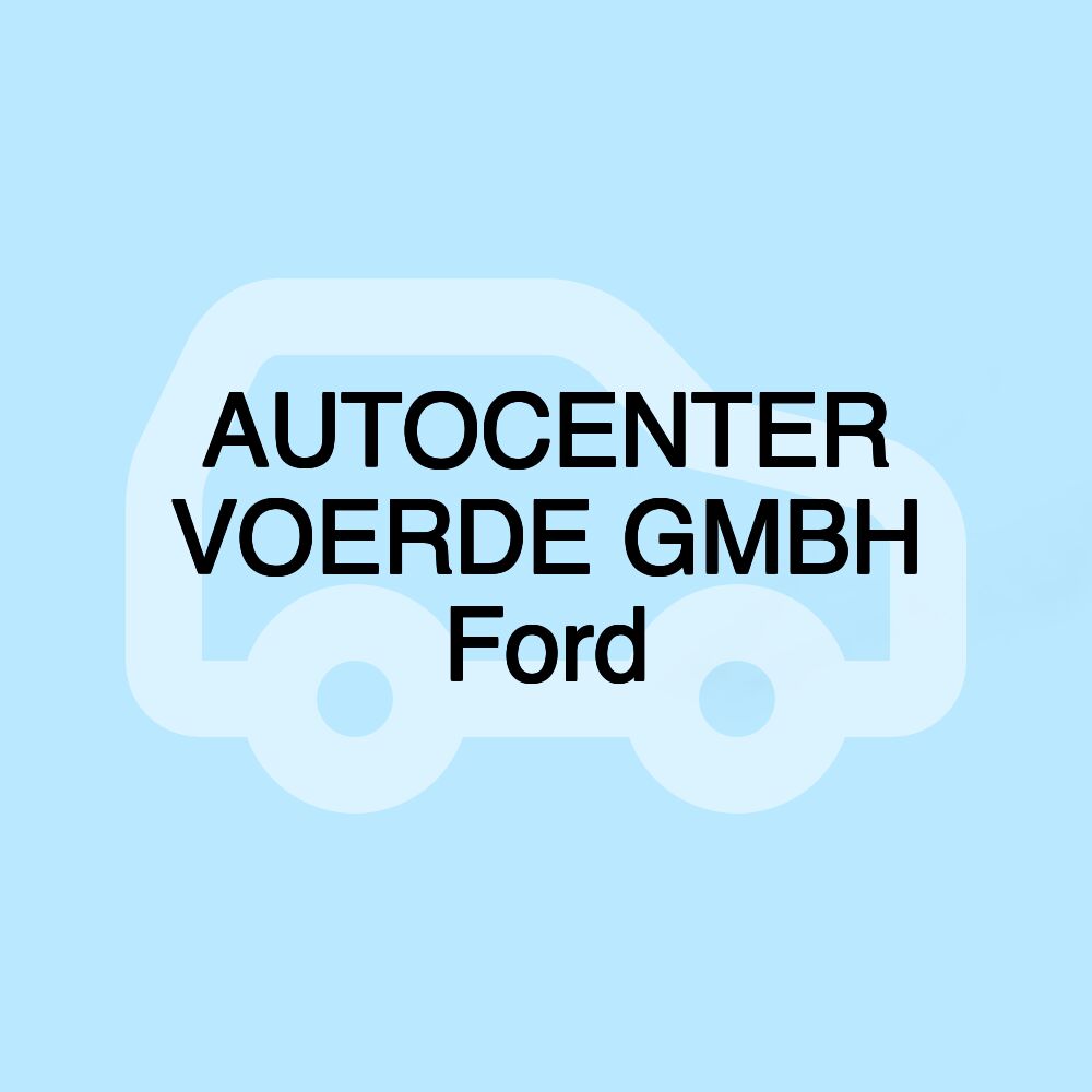 AUTOCENTER VOERDE GMBH Ford