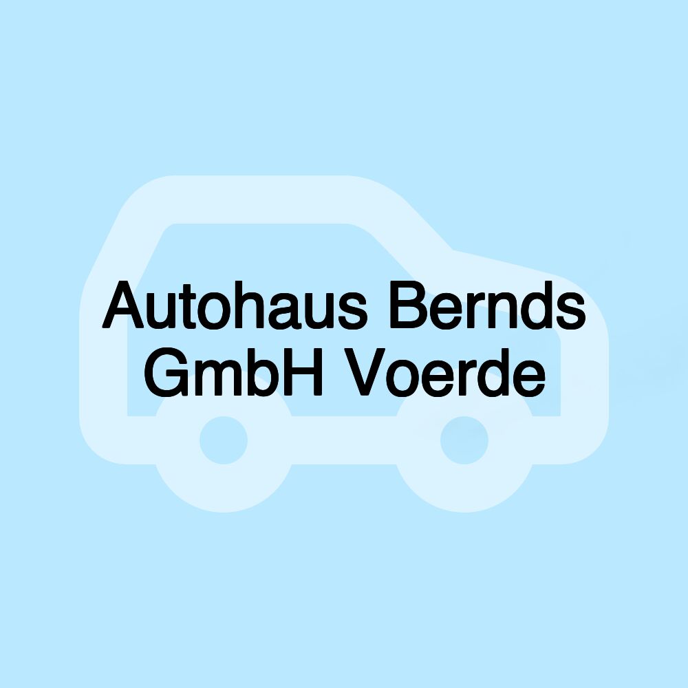 Autohaus Bernds GmbH Voerde