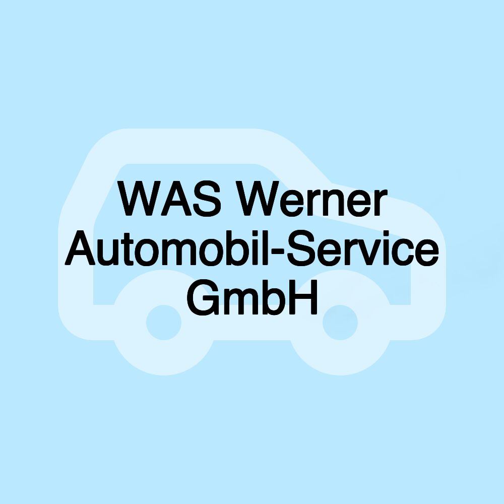 WAS Werner Automobil-Service GmbH