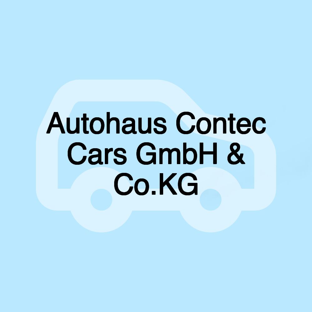 Autohaus Contec Cars GmbH & Co.KG