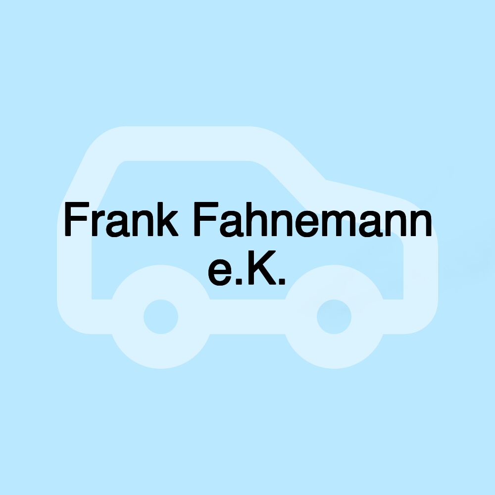 Frank Fahnemann e.K.