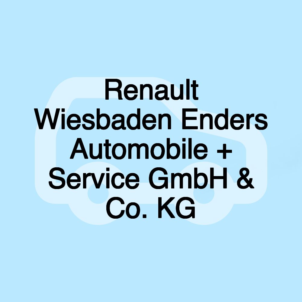 Renault Wiesbaden Enders Automobile + Service GmbH & Co. KG