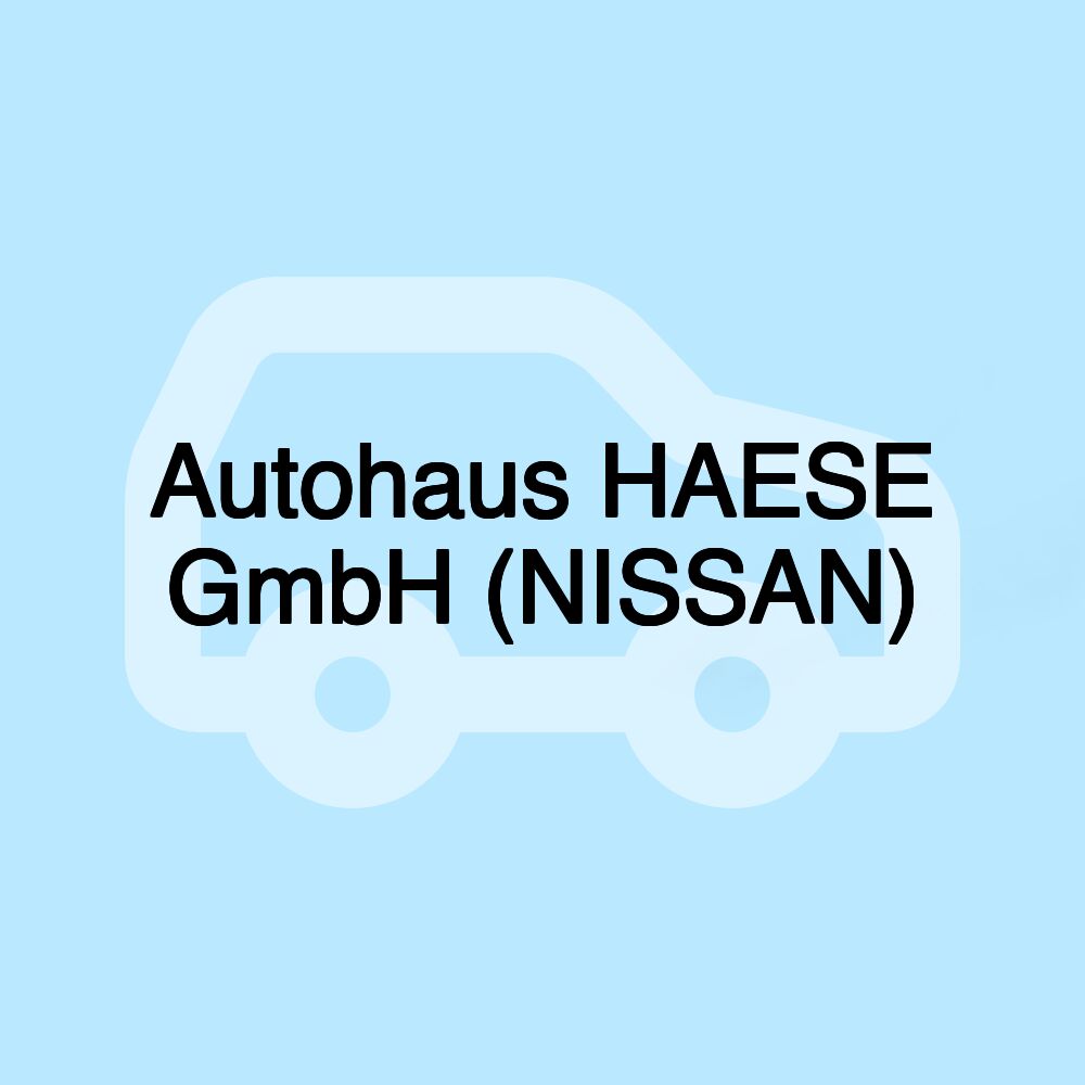 Autohaus HAESE GmbH (NISSAN)