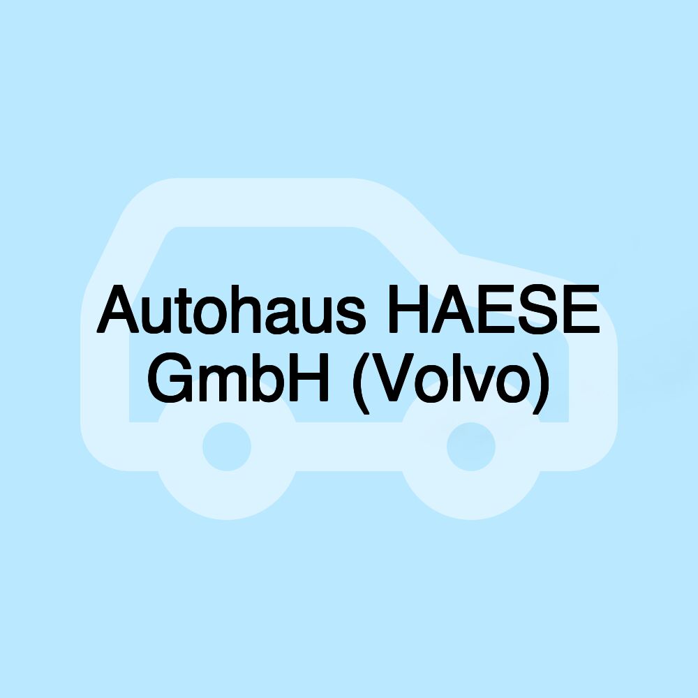 Autohaus HAESE GmbH (Volvo)