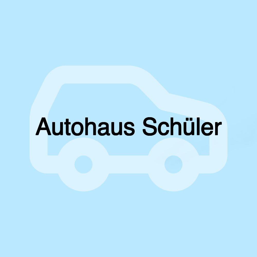 Autohaus Schüler