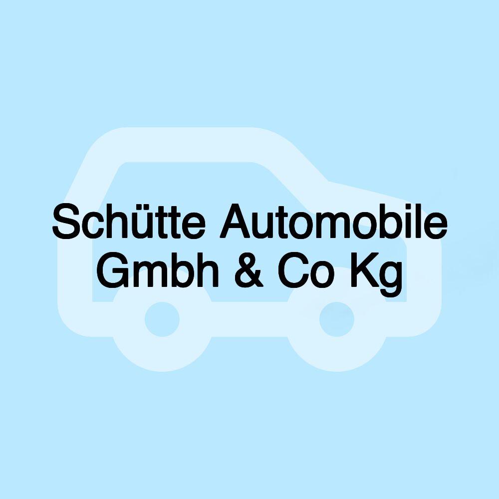 Schütte Automobile Gmbh & Co Kg