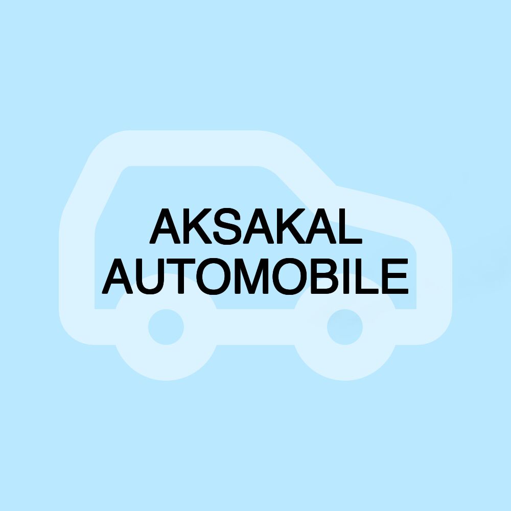 AKSAKAL AUTOMOBILE