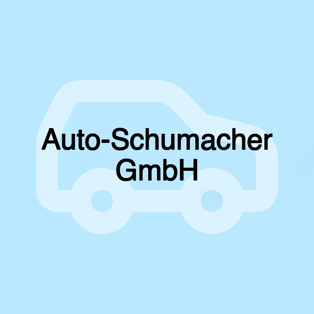 Auto-Schumacher GmbH