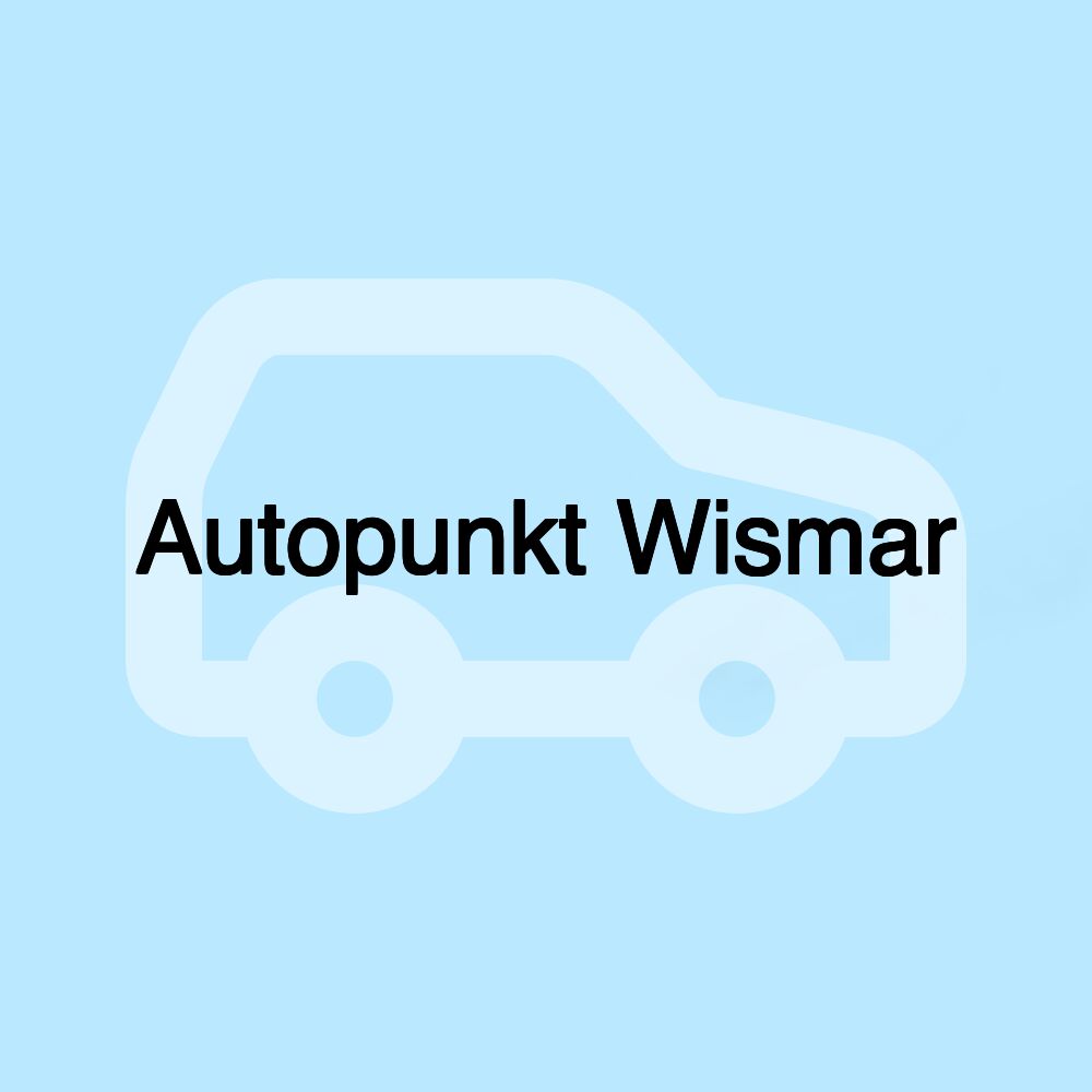 Autopunkt Wismar