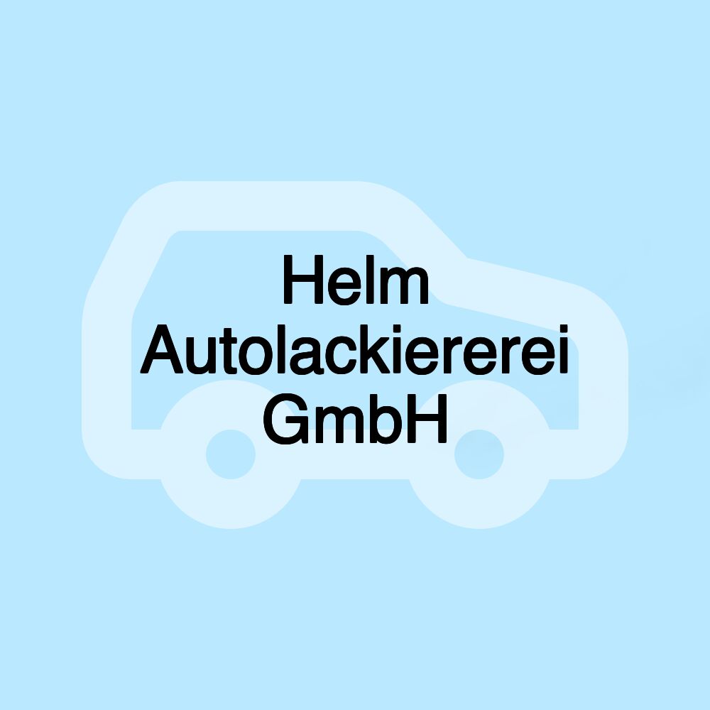 Helm Autolackiererei GmbH