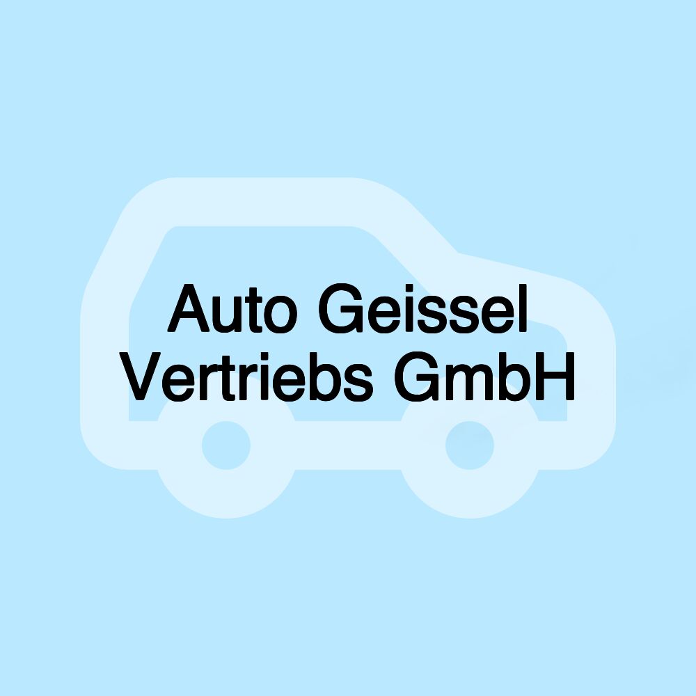 Auto Geissel Vertriebs GmbH