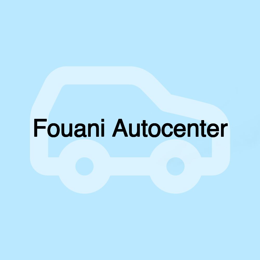 Fouani Autocenter