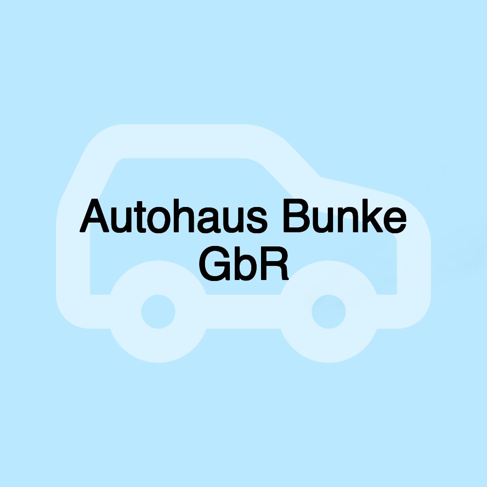 Autohaus Bunke GbR