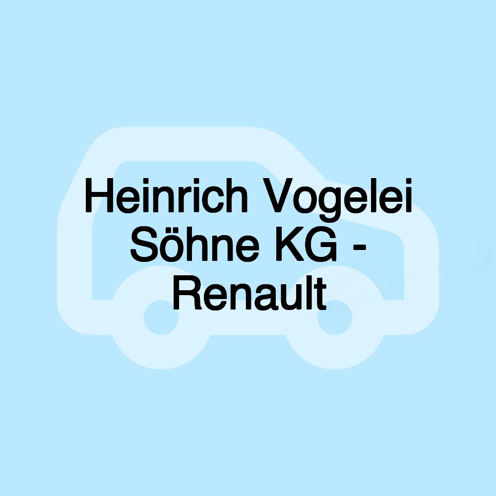 Heinrich Vogelei Söhne KG - Renault