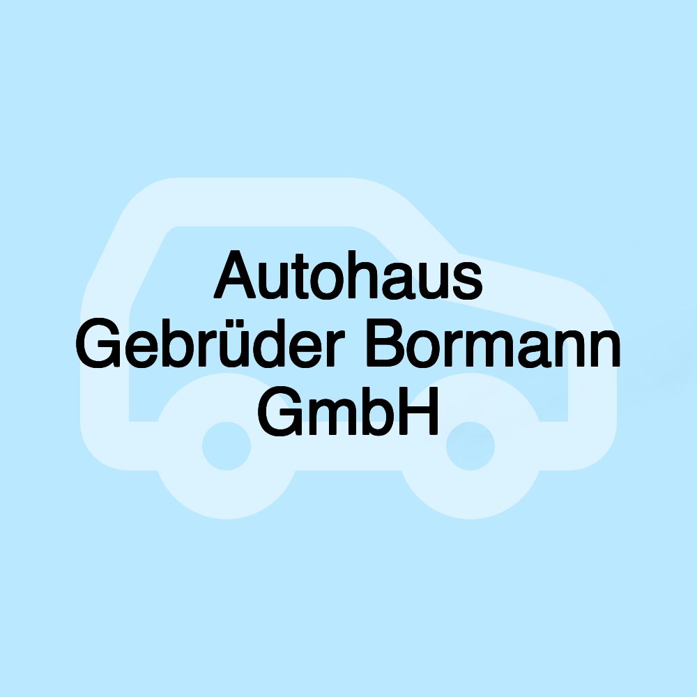 Autohaus Gebrüder Bormann GmbH