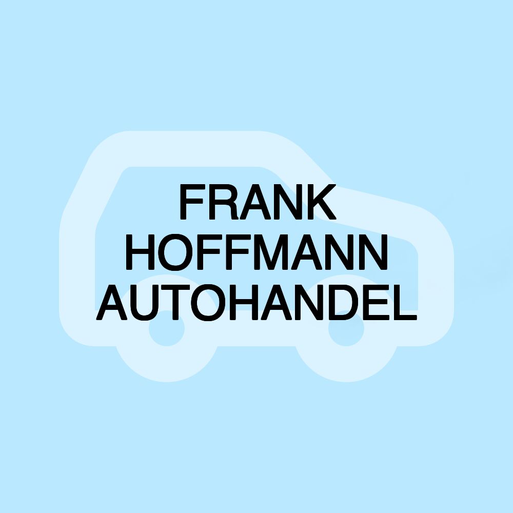 FRANK HOFFMANN AUTOHANDEL