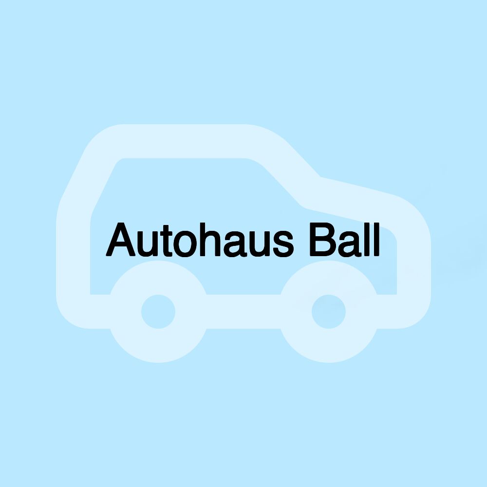 Autohaus Ball