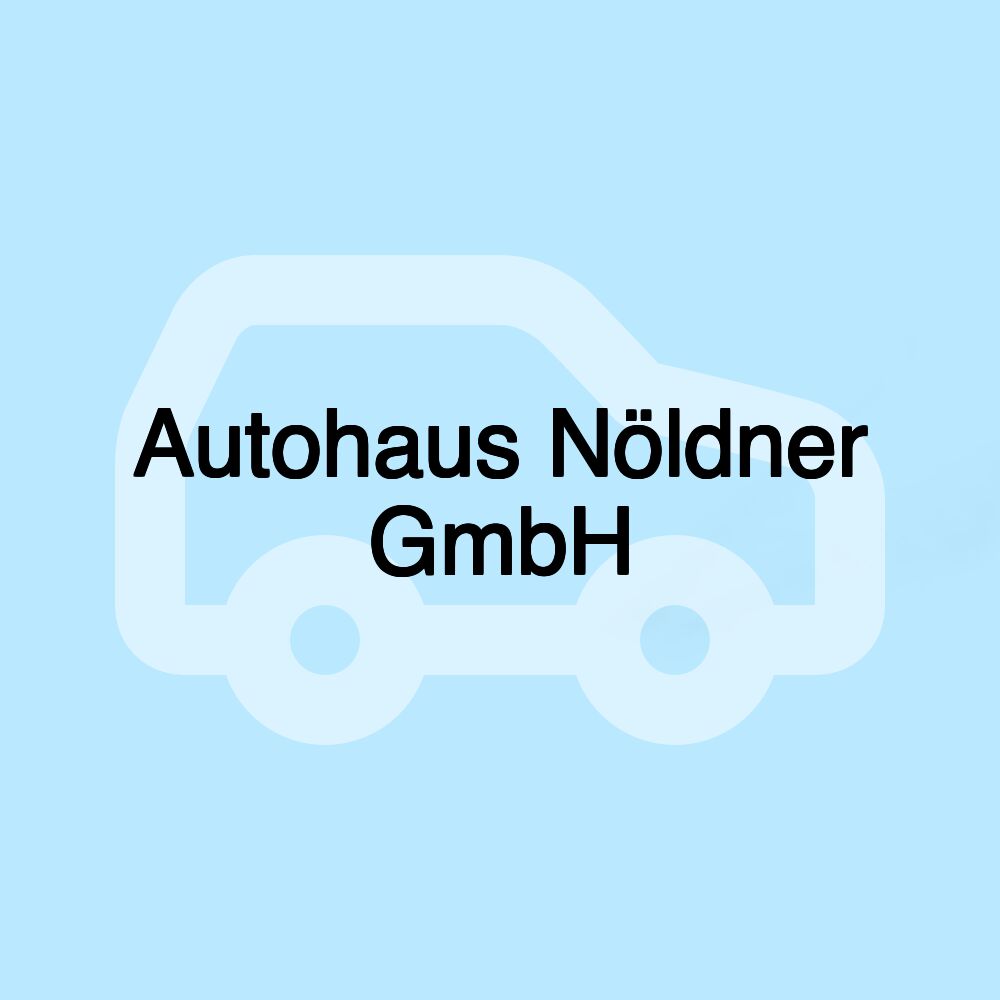 Autohaus Nöldner GmbH