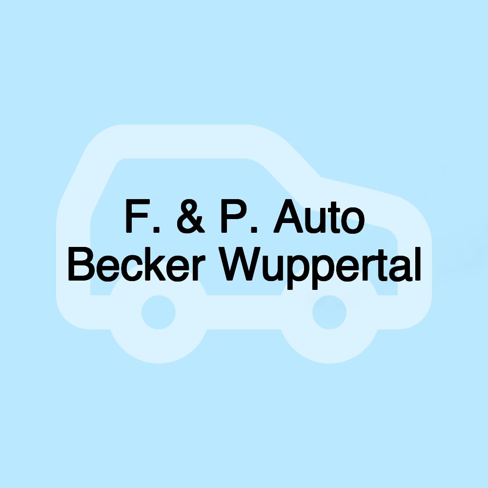 F. & P. Auto Becker Wuppertal