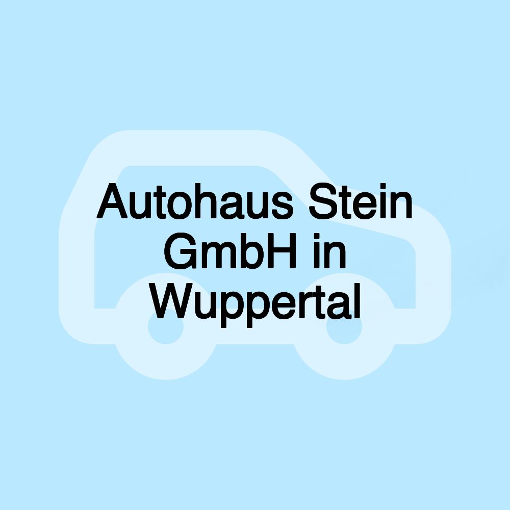 Autohaus Stein GmbH in Wuppertal